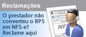 Reclame aqui caso o prestador não tenha convertido seu RPS em NFS-e.